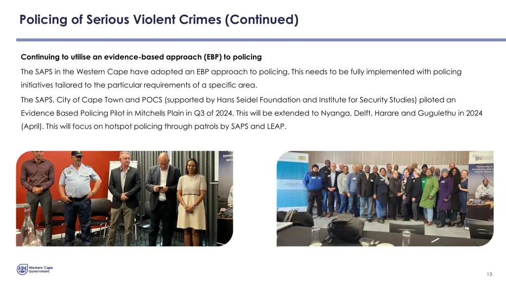 policing of serious violent crimes continued