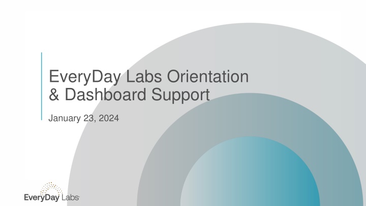 everyday labs orientation dashboard support