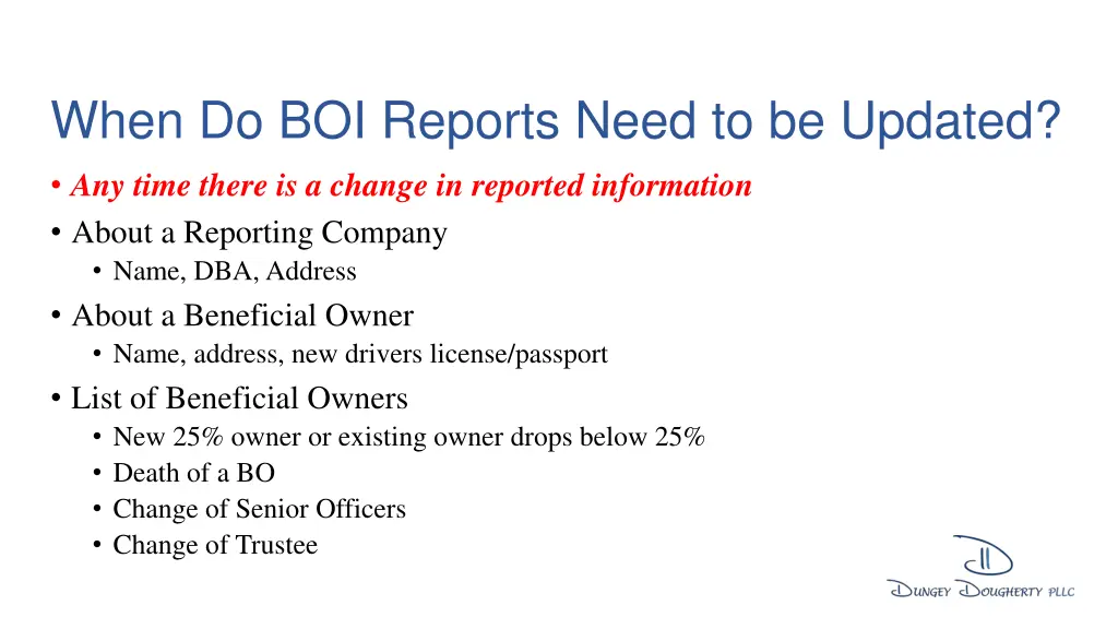 when do boi reports need to be updated any time