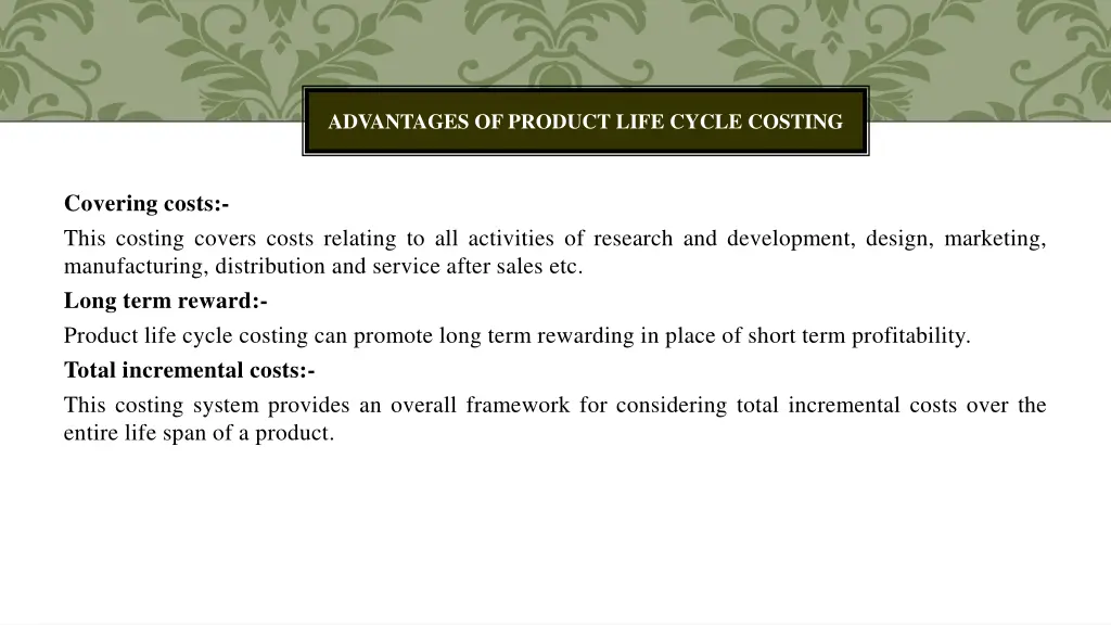 advantages of product life cycle costing 1