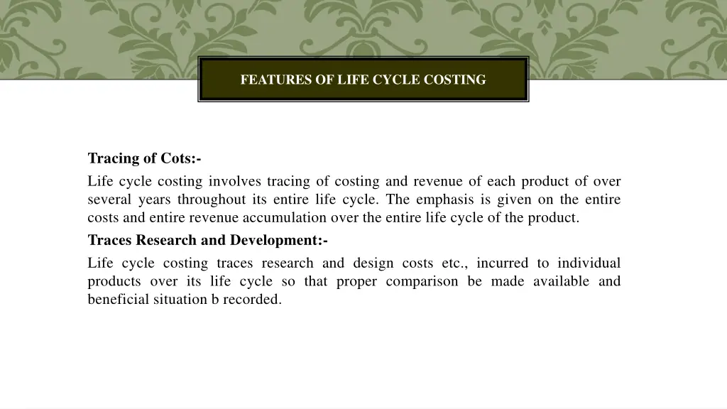 features of life cycle costing