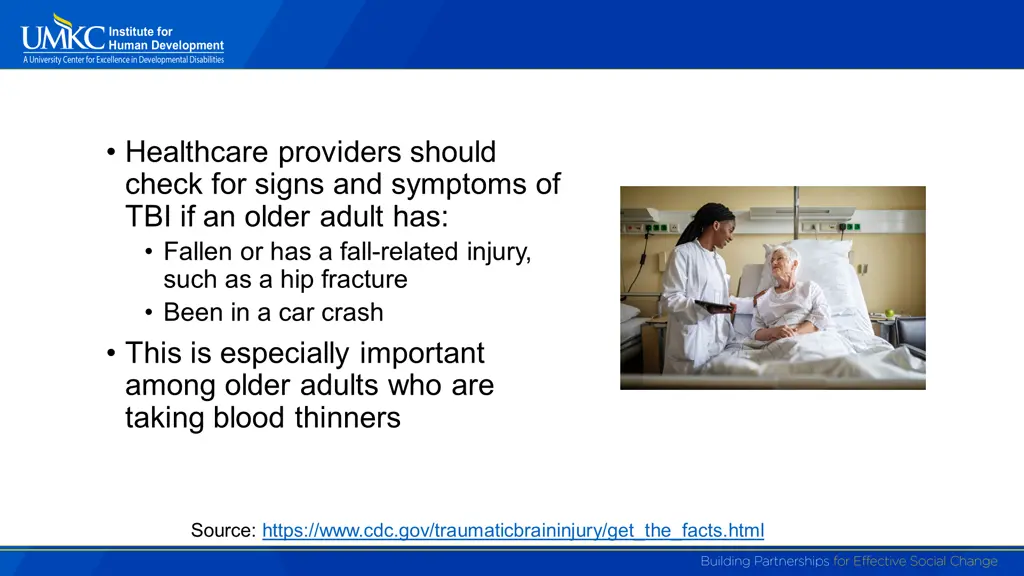 healthcare providers should check for signs