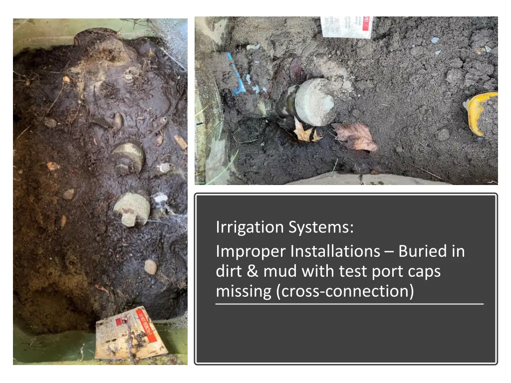 irrigation systems improper installations buried