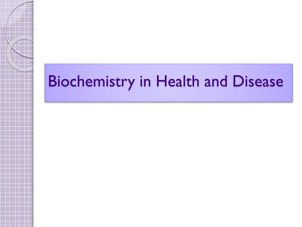 biochemistry in health and disease