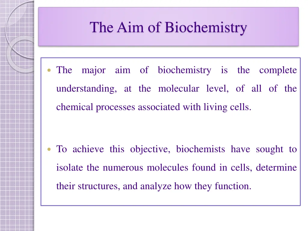 the aim of biochemistry