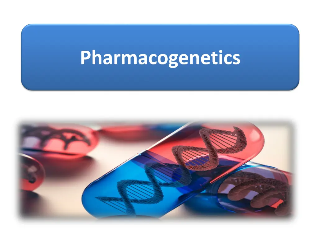 pharmacogenetics