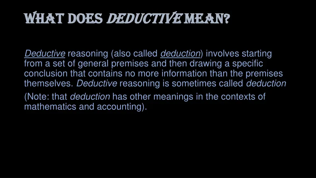 what does what does deductive