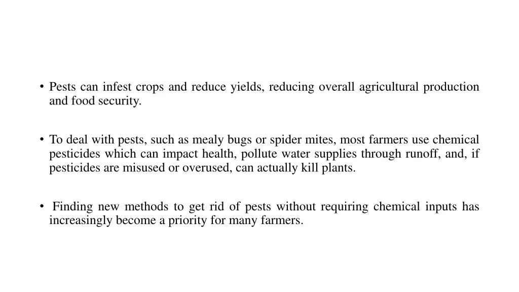 pests can infest crops and reduce yields reducing