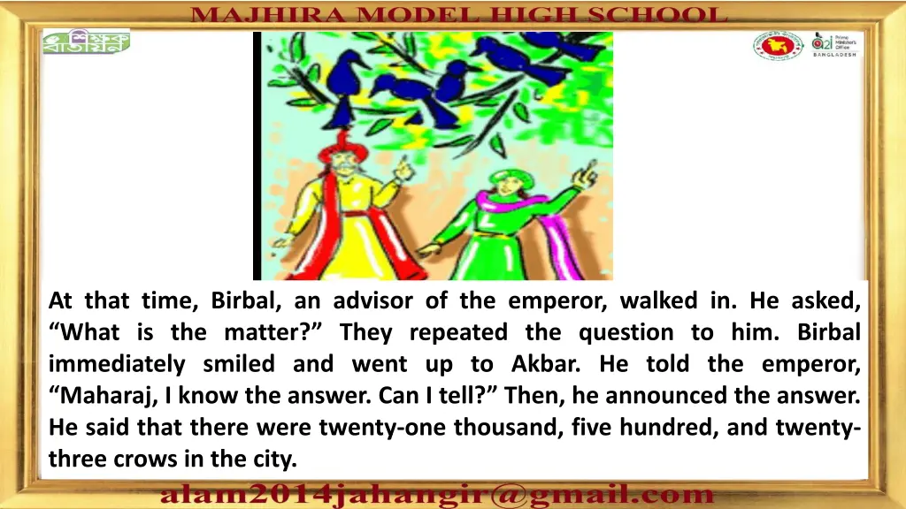 at that time birbal an advisor of the emperor