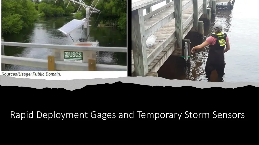 rapid deployment gages and temporary storm sensors