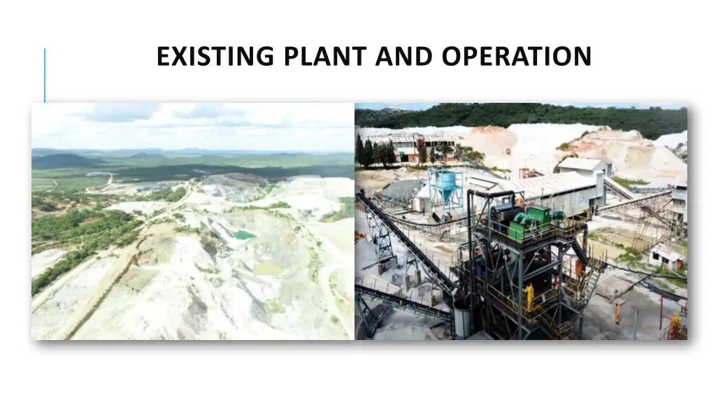 existing plant and operation