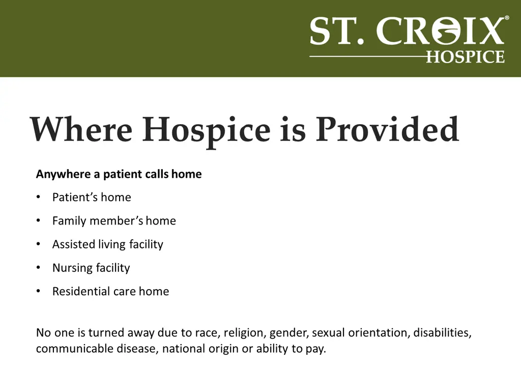 where hospice is provided