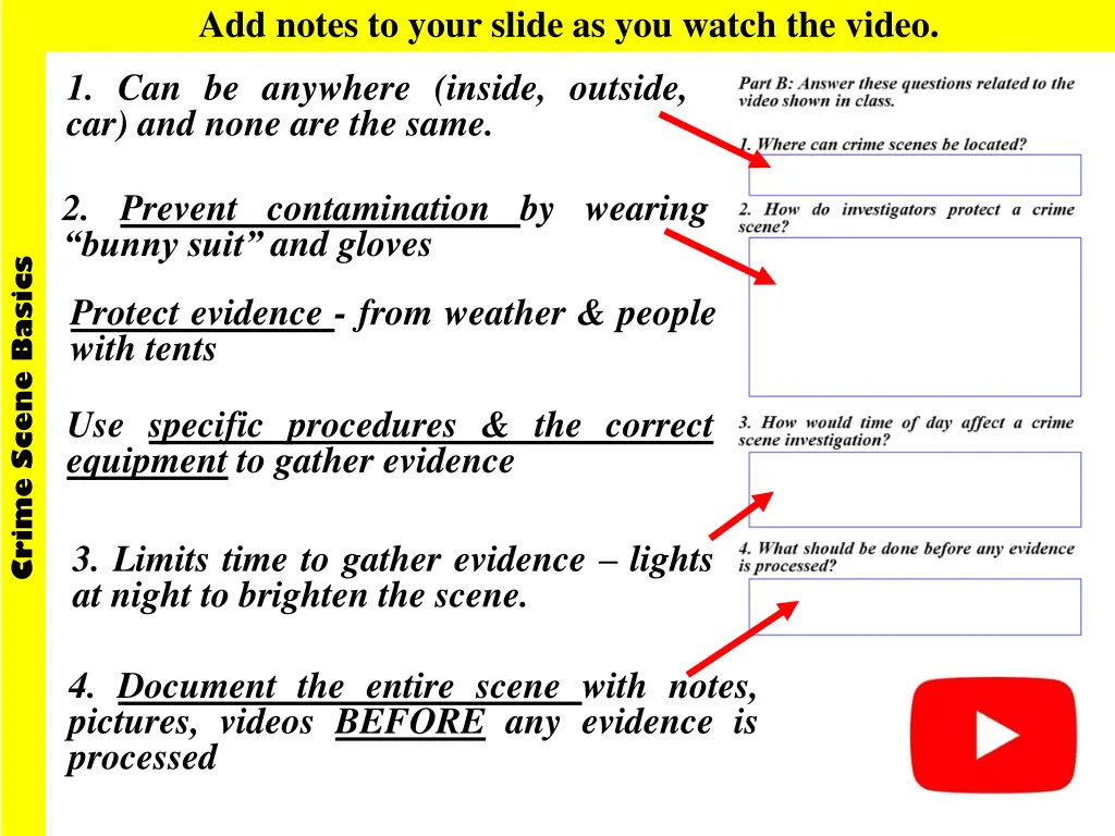 add notes to your slide as you watch the video