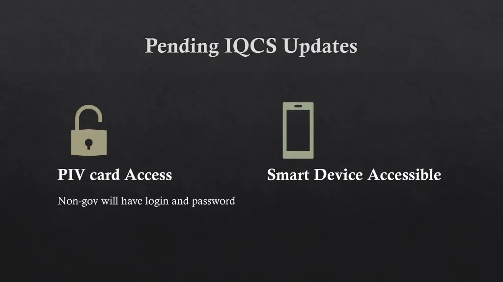 pending iqcs updates