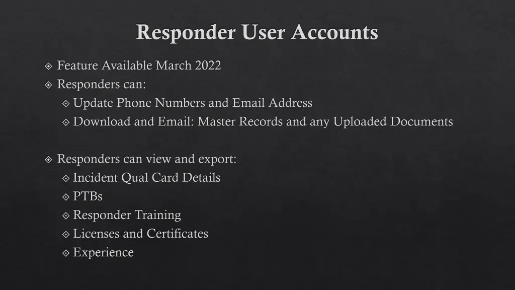 responder user accounts