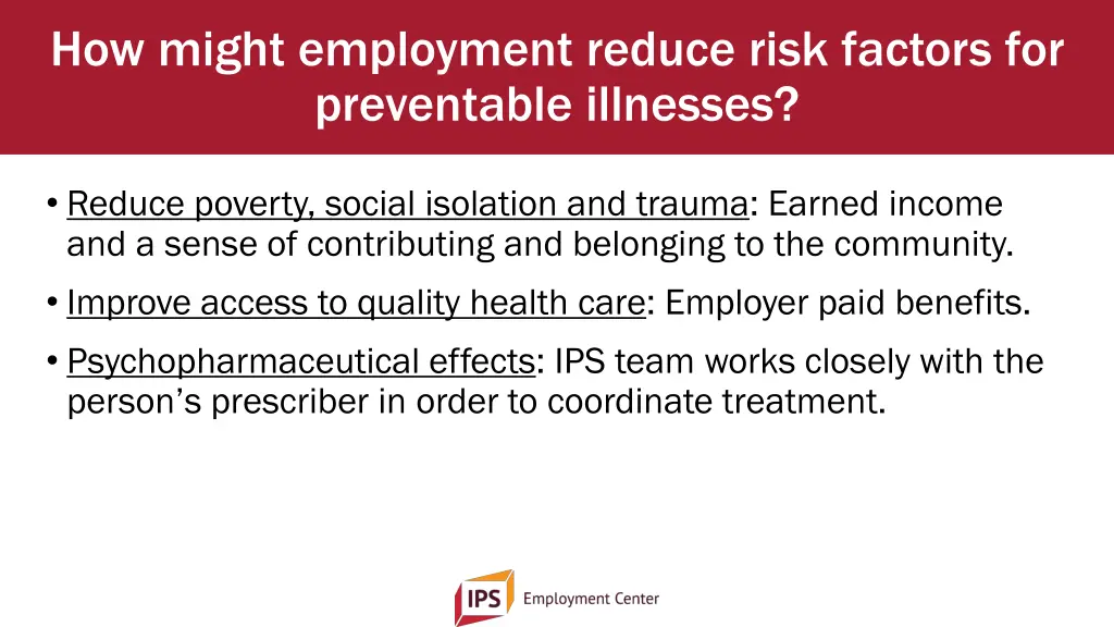 how might employment reduce risk factors