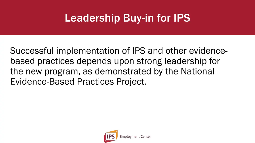 leadership buy in for ips