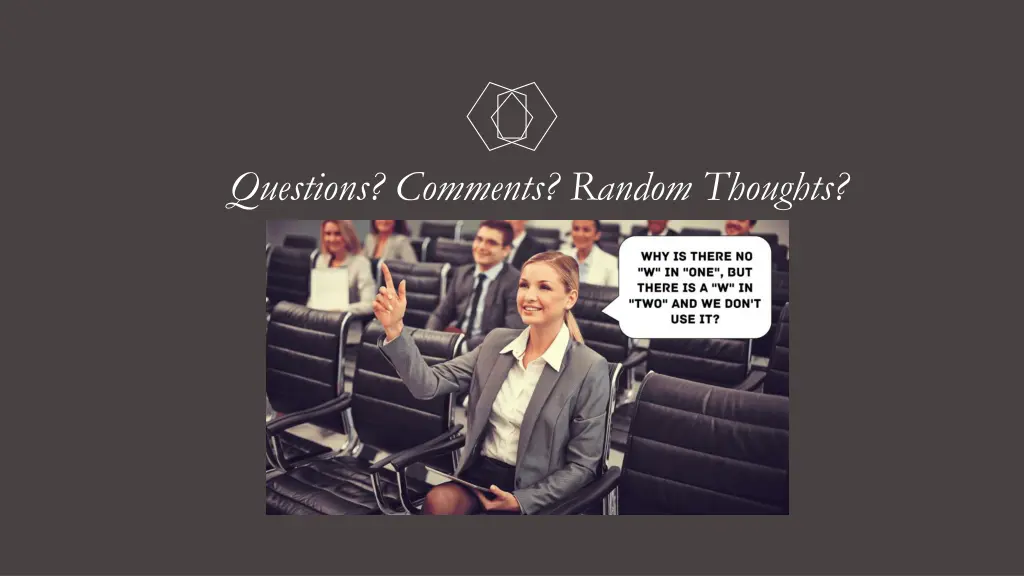 questions comments random thoughts