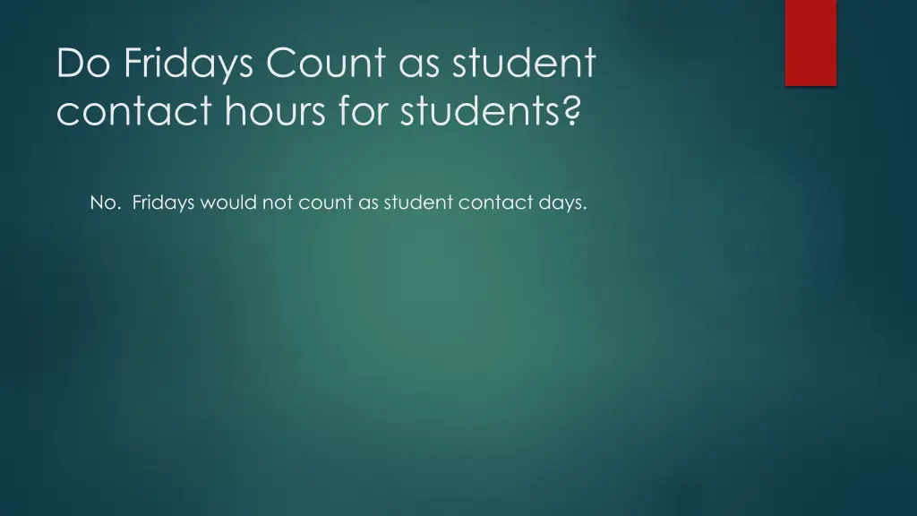 do fridays count as student contact hours