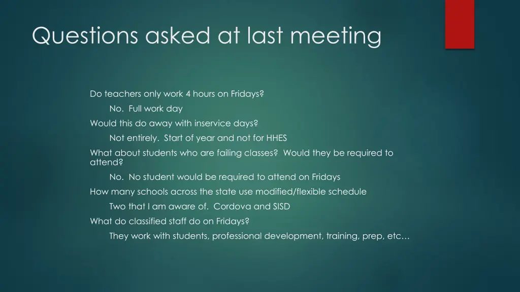 questions asked at last meeting
