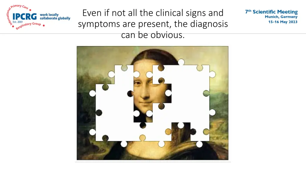 even if not all the clinical signs and symptoms