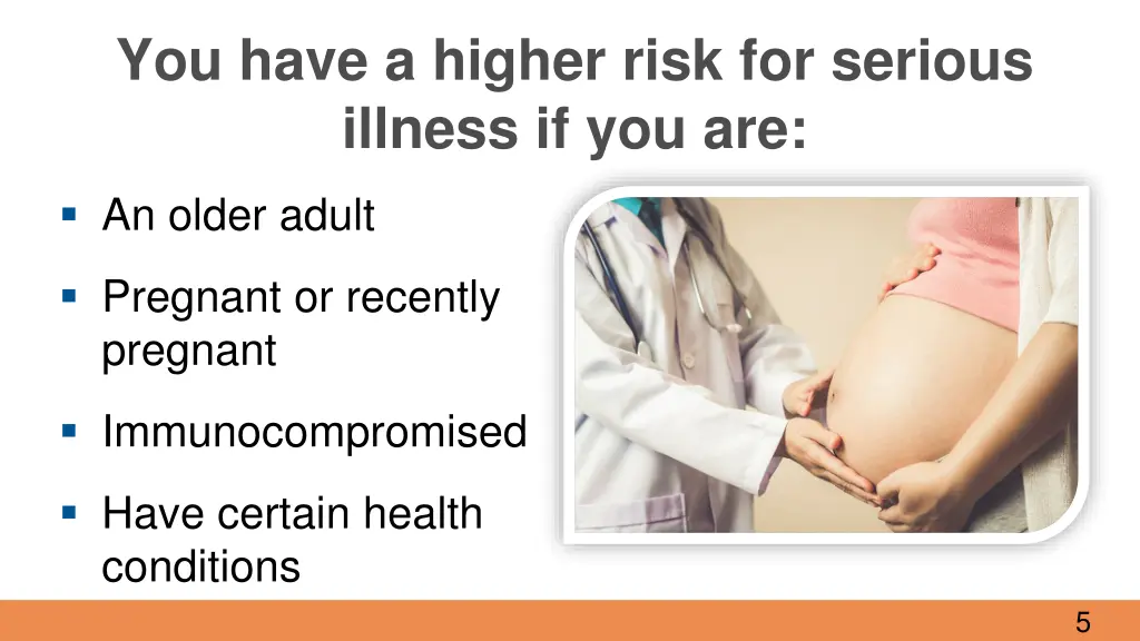 you have a higher risk for serious illness