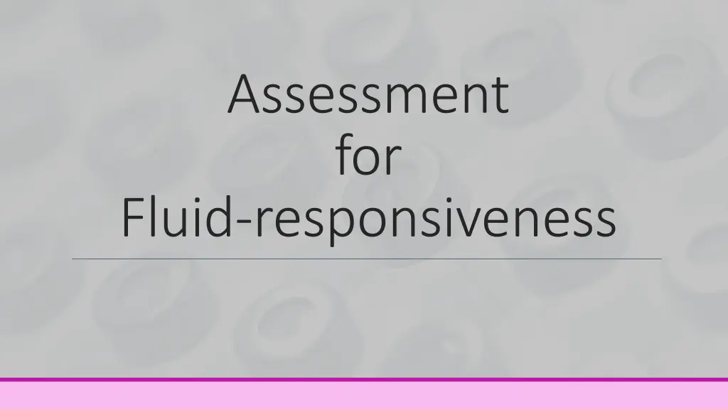 assessment for fluid responsiveness