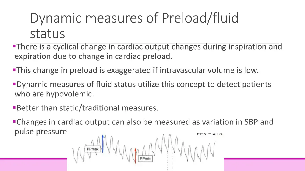 dynamic measures of preload fluid status there