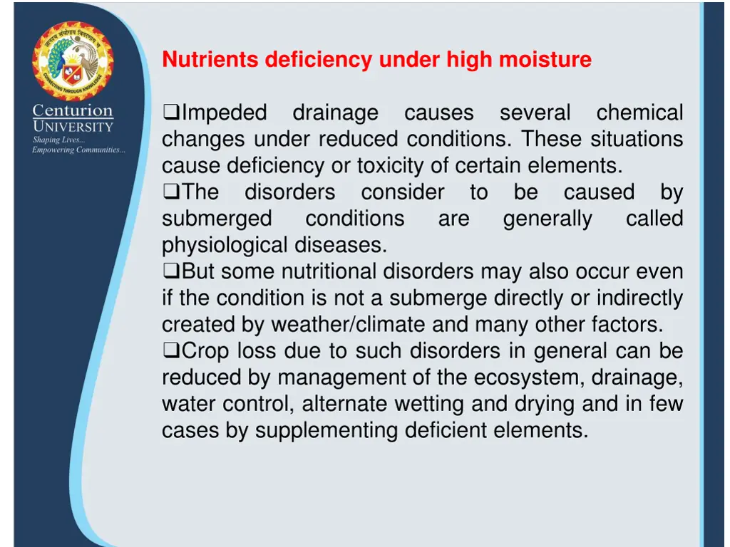 nutrients deficiency under high moisture