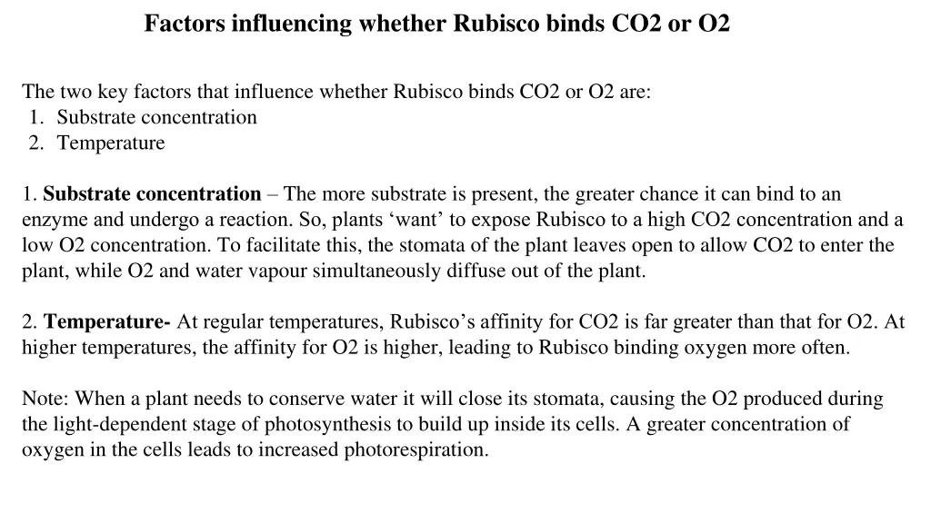 factors influencing whether rubisco binds