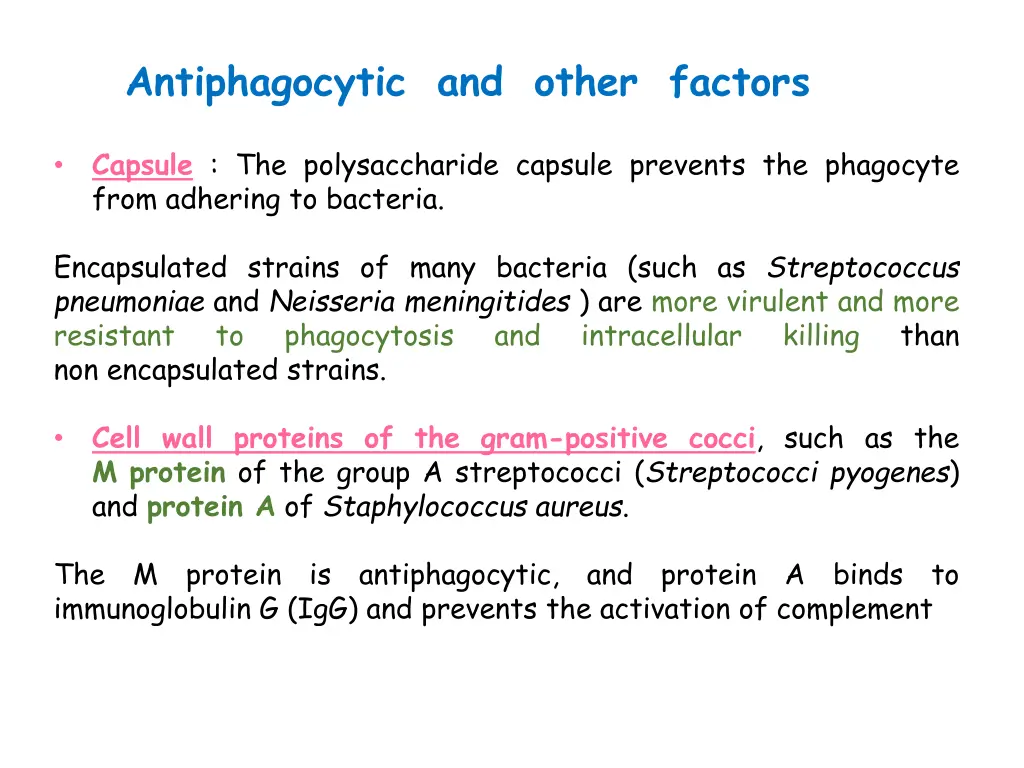 antiphagocytic and other factors