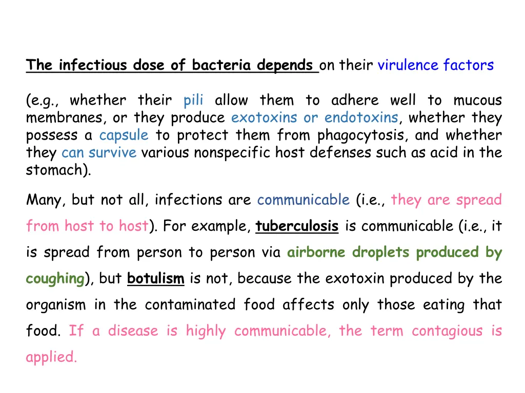 the infectious dose of bacteria depends on their