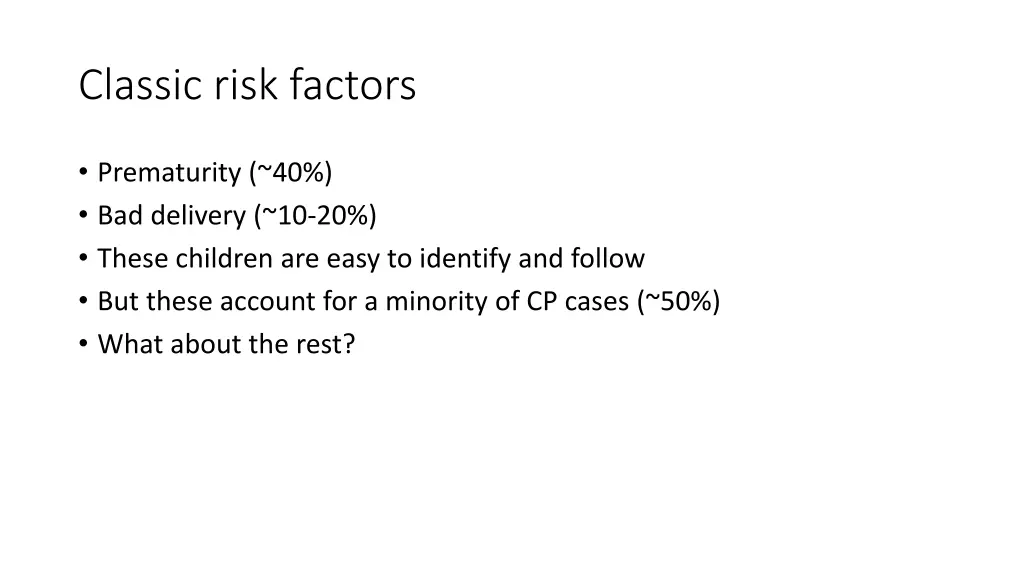 classic risk factors