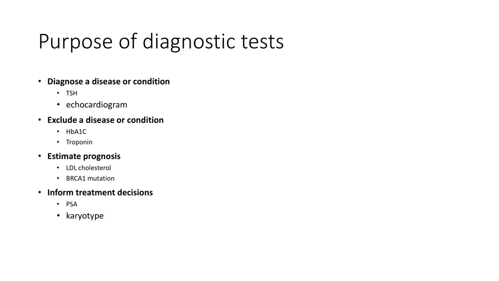 purpose of diagnostic tests