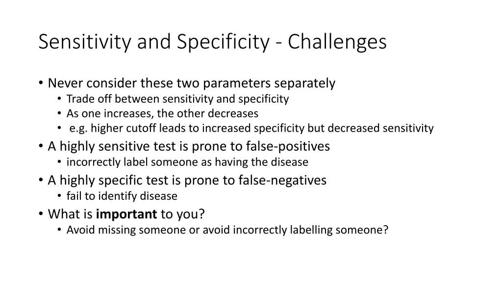 sensitivity and specificity challenges