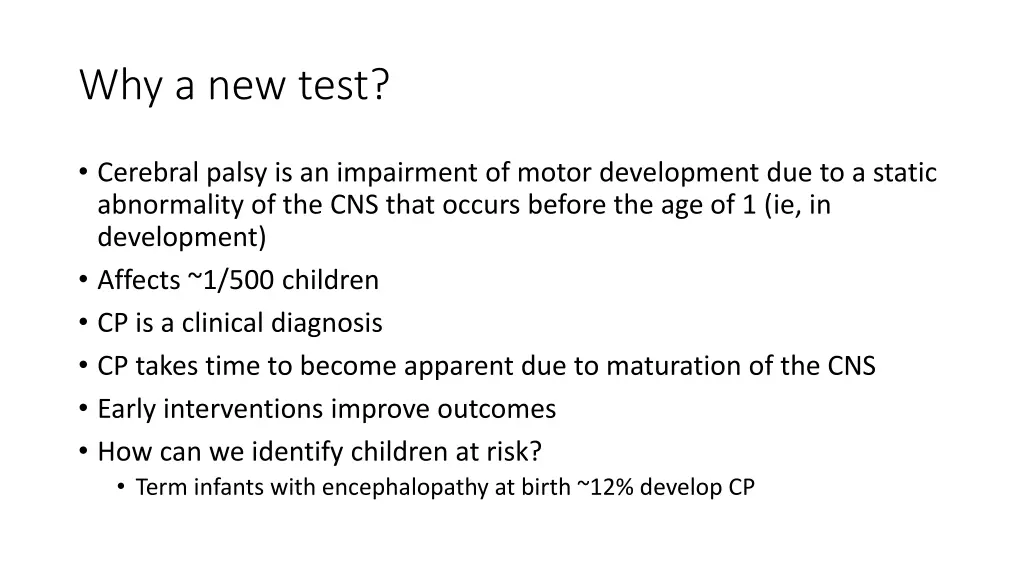 why a new test