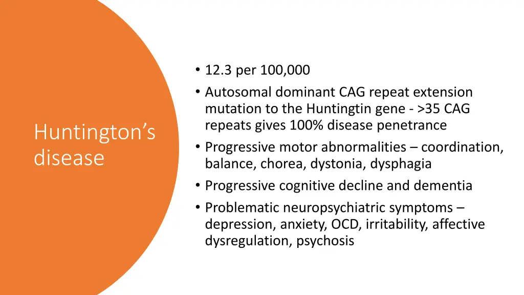 12 3 per 100 000 autosomal dominant cag repeat