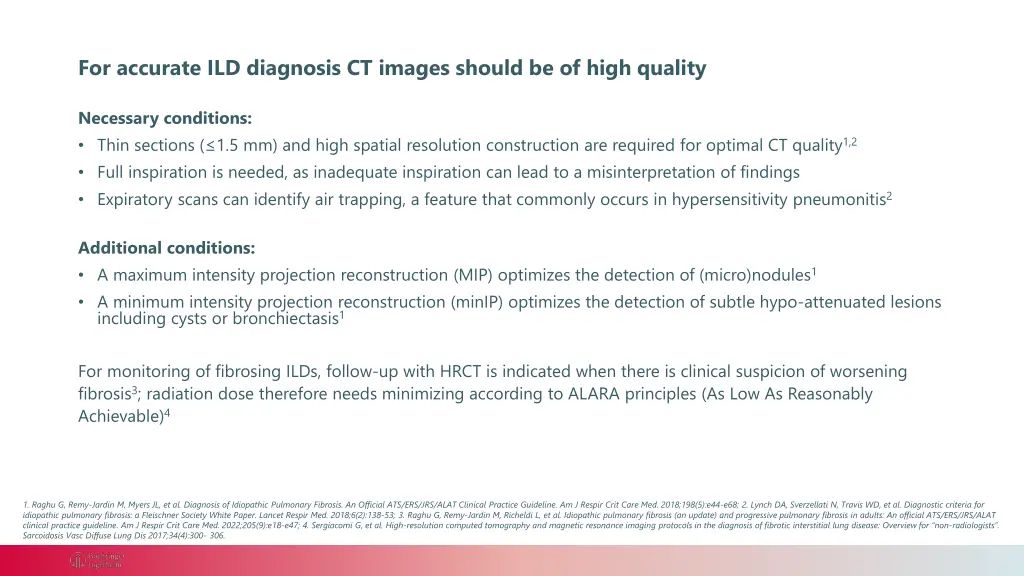 for accurate ild diagnosis ct images should