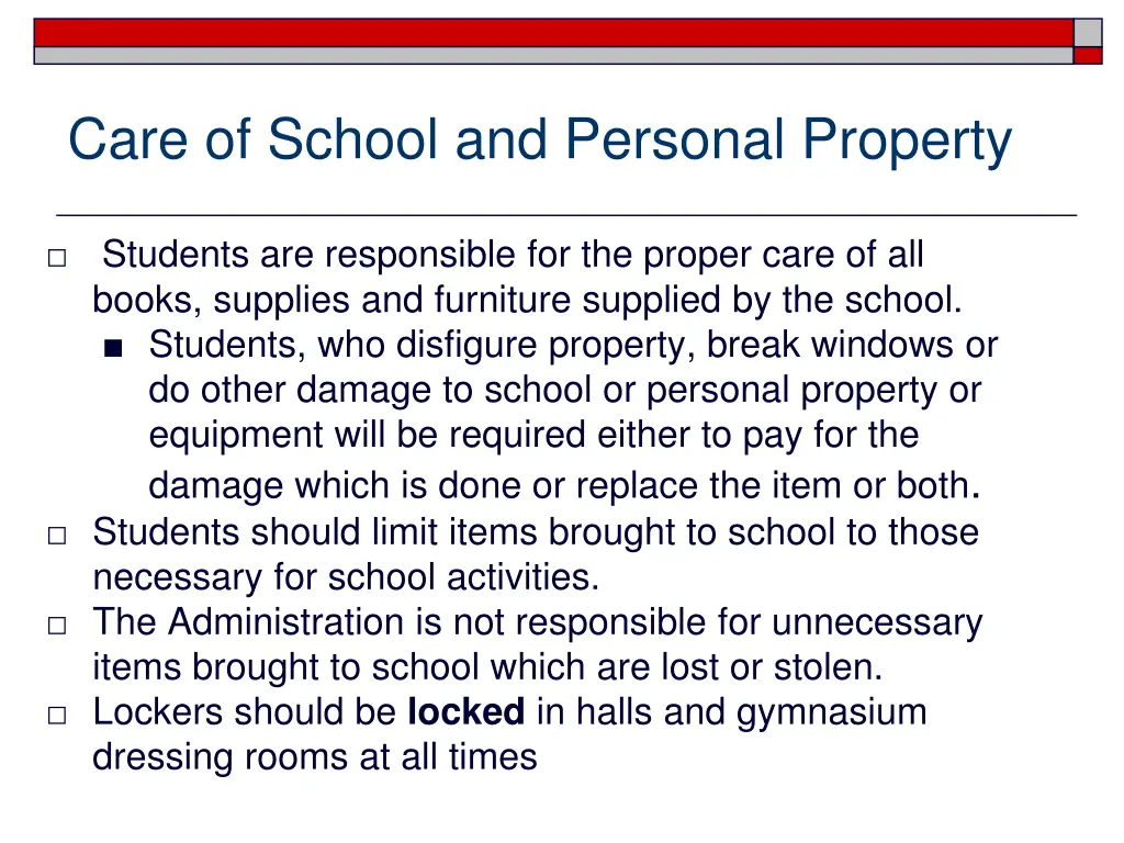 care of school and personal property