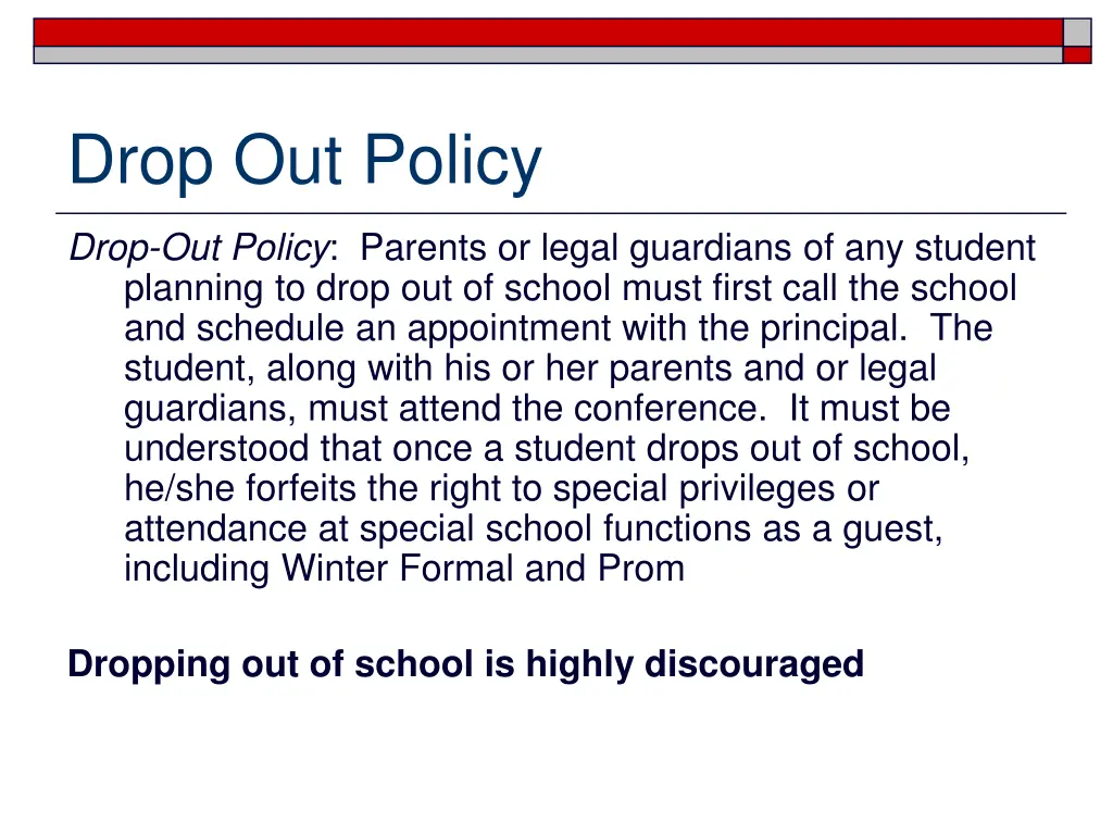 drop out policy