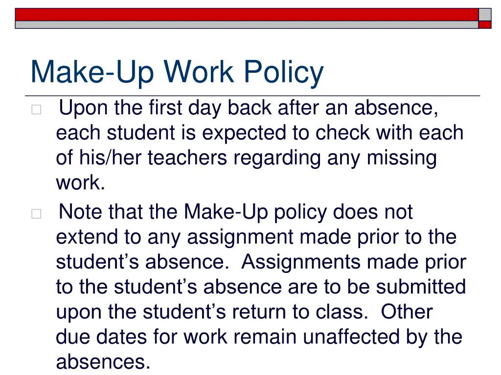 make up work policy upon the first day back after