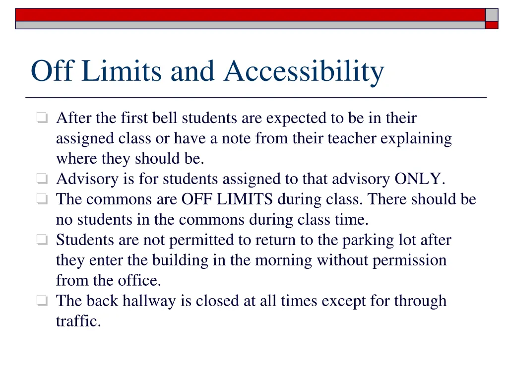 off limits and accessibility