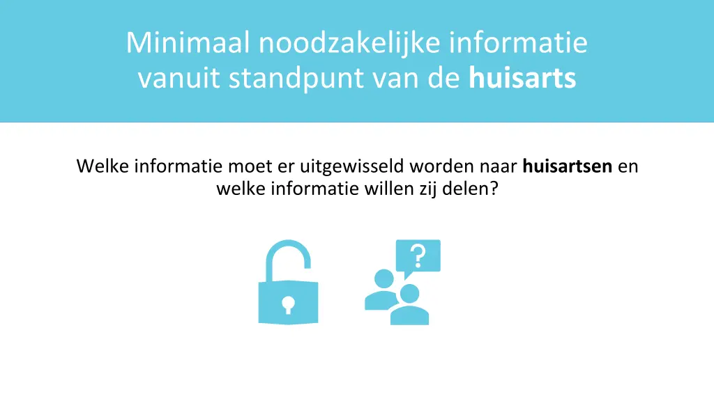 minimaal noodzakelijke informatie vanuit