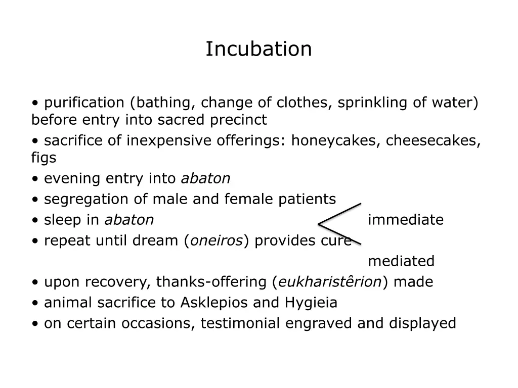 incubation