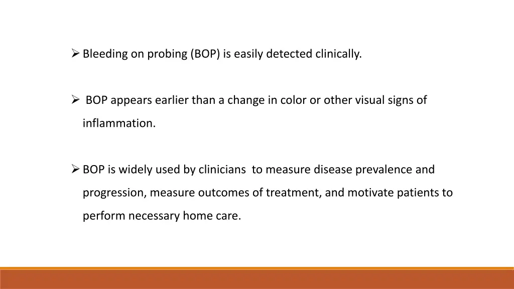 bleeding on probing bop is easily detected