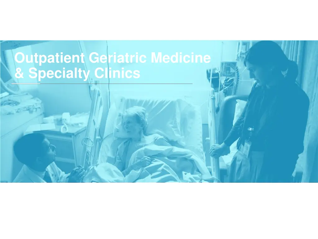 outpatient geriatric medicine specialty clinics