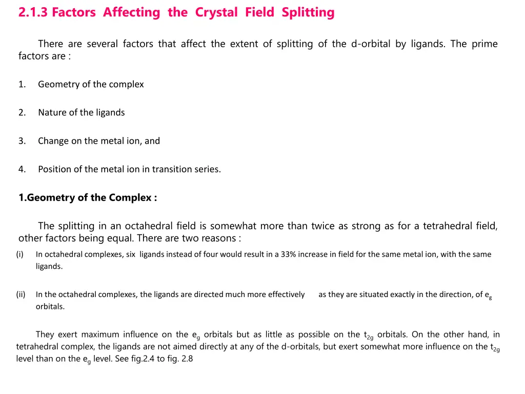2 1 3 factors affecting the crystal field