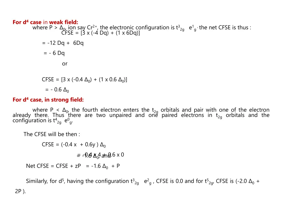 for d 4 case in weak field where