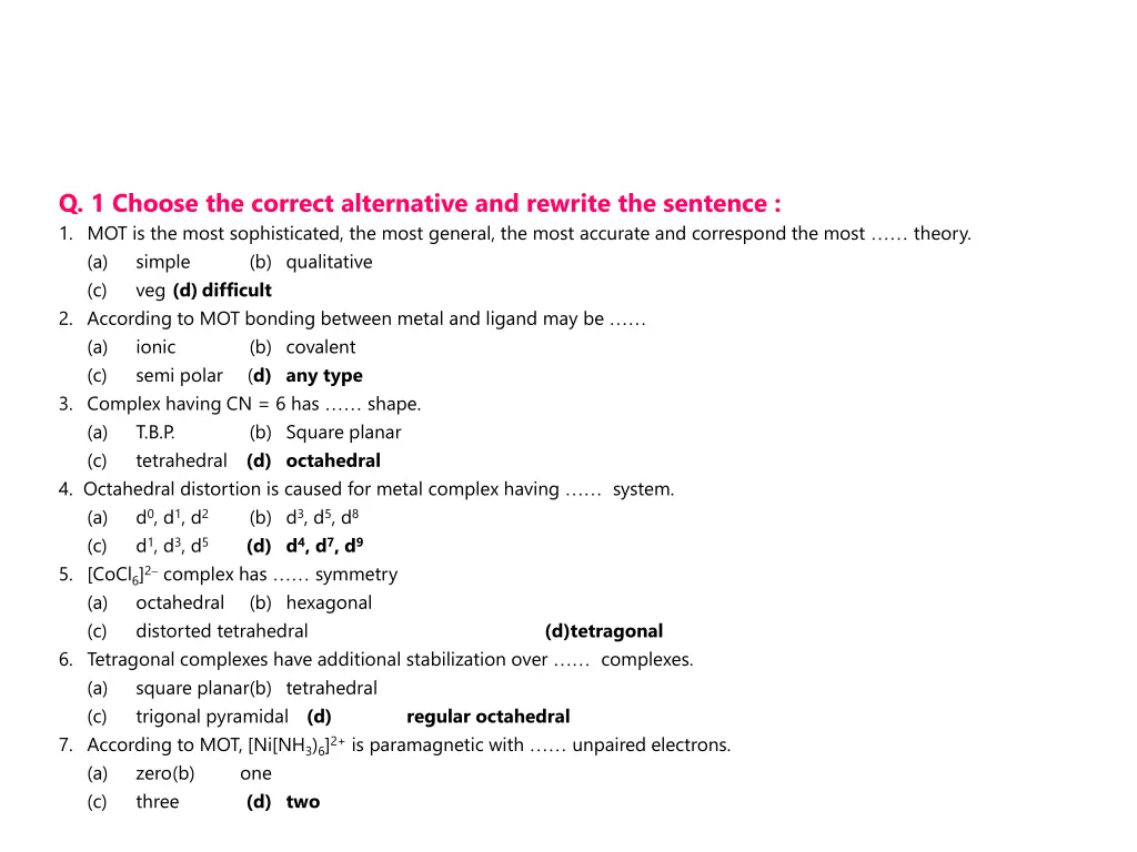 q 1 choose the correct alternative and rewrite