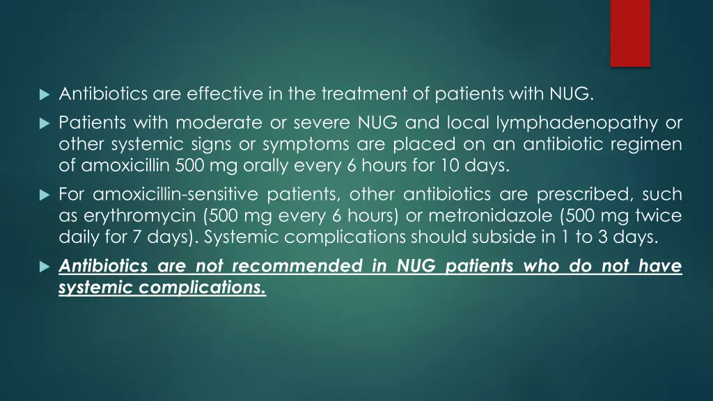 antibiotics are effective in the treatment